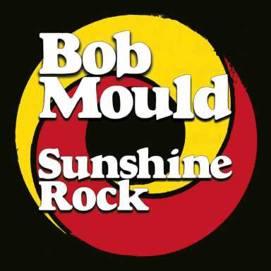 Sunny Next Step from Bob Mould|Sunny Next Step from Bob Mould