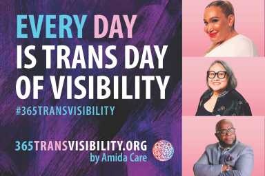 Amida Care's "Every Day is Trans Day of Visibility" campaign.